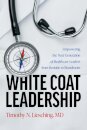 White Coat Leadership