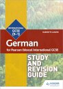 Pearson Edexcel International GCSE German Study and Revision Guide