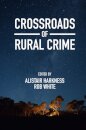 Crossroads of Rural Crime
