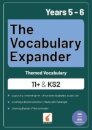 The Vocabulary Expander: Themed Vocabulary for 11+ and KS2 - Years 5 and 6