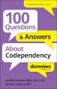 100 Questions & Answers About Codependency For Dummies