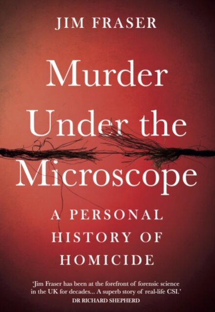Murder Under the Microscope