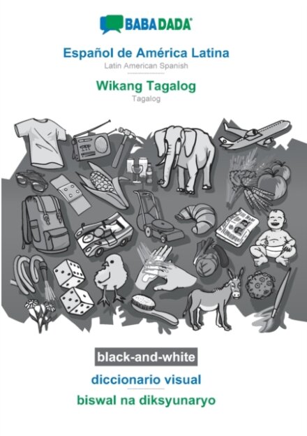 Espanol de America Latina - Wikang Tagalog, diccionario visual, BW