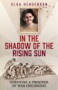 In the Shadow of the Rising Sun