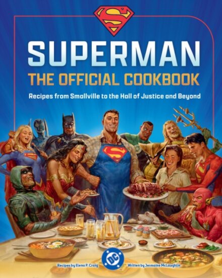 DC: Superman: The Official Cookbook