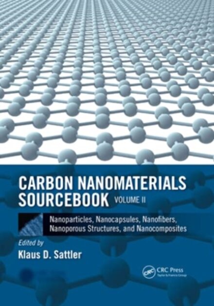 Carbon Nanomaterials Sourcebook