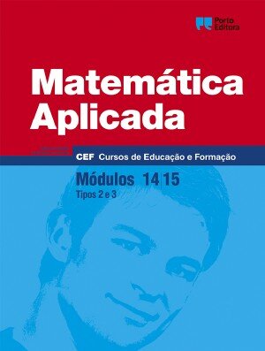 Matemática Aplicada - Módulos 14,15 - Cursos de Educação e Formação 2025