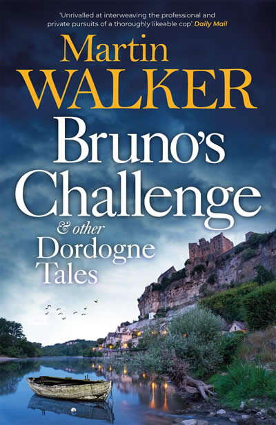 Bruno'S Challenge & Other Dordogne Tales