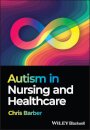 Autism in Nursing and Healthcare