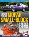 Mopar Small-Block LA-Series Engines 1964-1991: How to Rebuild