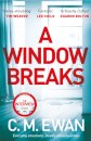 A Window Breaks