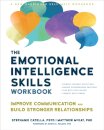 The Emotional Intelligence Skills Workbook
