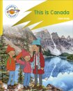 Reading Planet: Rocket Phonics – Target Practice - This is Canada - Yellow