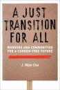 A Just Transition for All