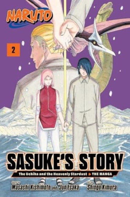 Naruto: Sasuke's Story—The Uchiha and the Heavenly Stardust: The Manga, Vol. 2 : Volume 2