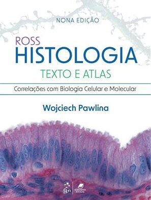 Ross Histologia texto e atlas correlações biologia celu 9/25