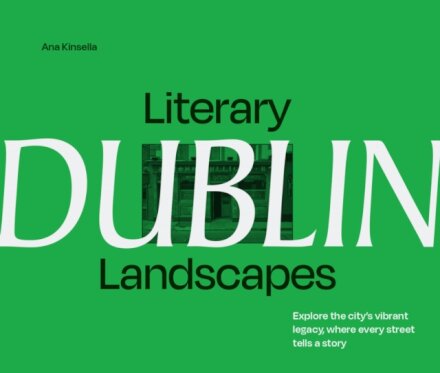 Literary Landscapes: Dublin