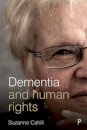 Dementia and Human Rights