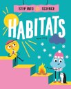Step Into Science: Habitats
