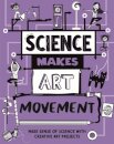 Science Makes Art: Movement