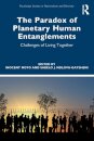The Paradox of Planetary Human Entanglements