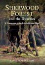 Sherwood Forest & the Dukeries