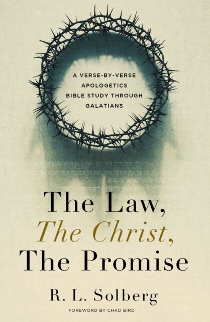 The Law, the Christ, the Promise