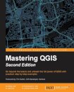 Mastering QGIS -