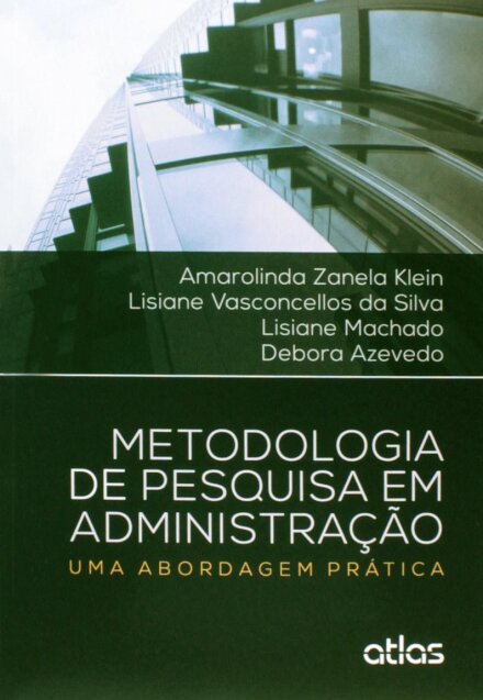 Metodologia de Pesquisa em Administração