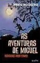 As Aventuras De Miguel