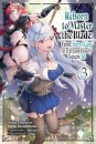 Reborn to Master the Blade: From Hero-King to Extraordinary Squire, Vol. 3 (manga)