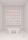 Realist Critiques of Visual Culture