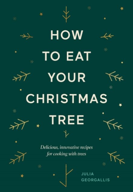 How to Eat Your Christmas Tree
