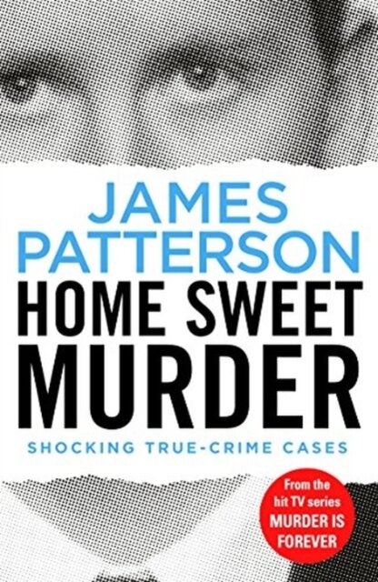 Home Sweet Murder (Murder Is Forever Volume Two)