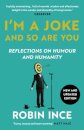 I'm a Joke and So Are You