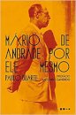 Mário De Andrade Por Ele Mesmo