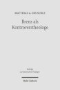 Brenz als Kontroverstheologe