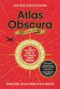 Atlas Obscura, 2nd Edition : An Explorer's Guide to the World's Hidden Wonders