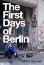 The First Days of Berlin