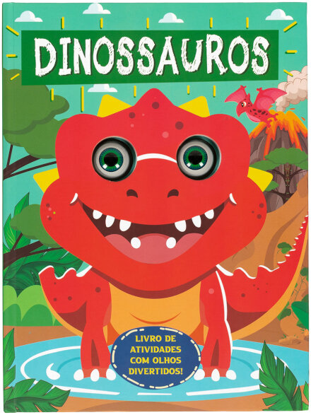Dinossauros - Livro de atividades com olhos divertidos!