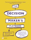 Decision Maker's Playbook, The