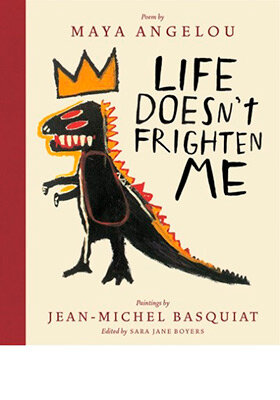 Life Doesn't Frighten Me (Twenty-fifth Anniversary Edition)