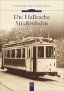 Die Hallesche Straßenbahn