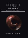 In Defense of the Unborn