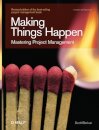 Making Things Happen : Mastering Project Management