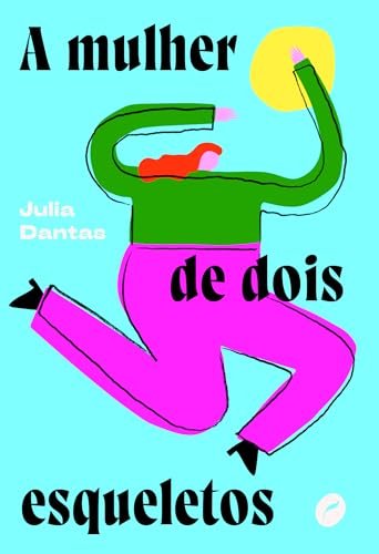 A Mulher De Dois Esqueletos