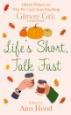 Life's Short, Talk Fast