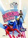Miraculous: As Aventuras de Ladybug: Nova Iorque —  A Grande Aventura: Heróis Unidos: Novela Gráfica