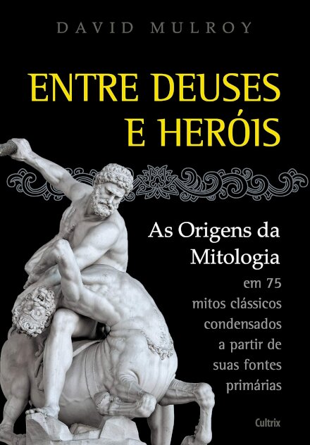 Entre Deuses E Heróis