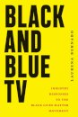 Black and Blue TV